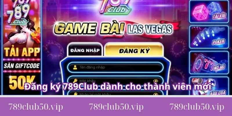 Các bước đăng ký 789Club dành cho thành viên mới