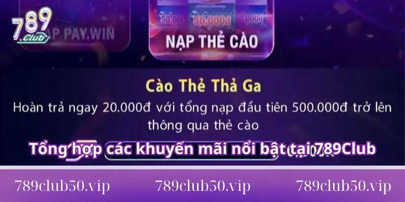 Tổng hợp các khuyến mãi nổi bật tại 789Club